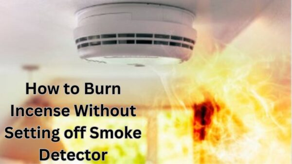 How to Burn Incense Without Setting off Smoke Detector